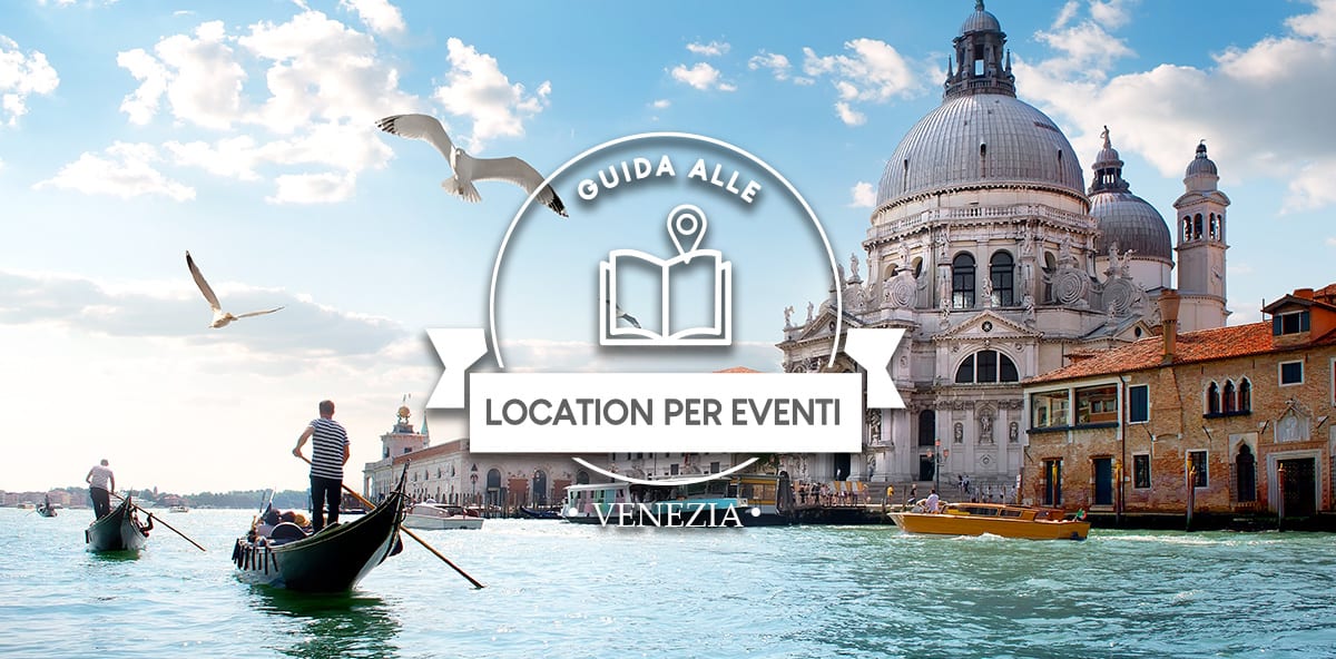 Location per eventi a Venezia