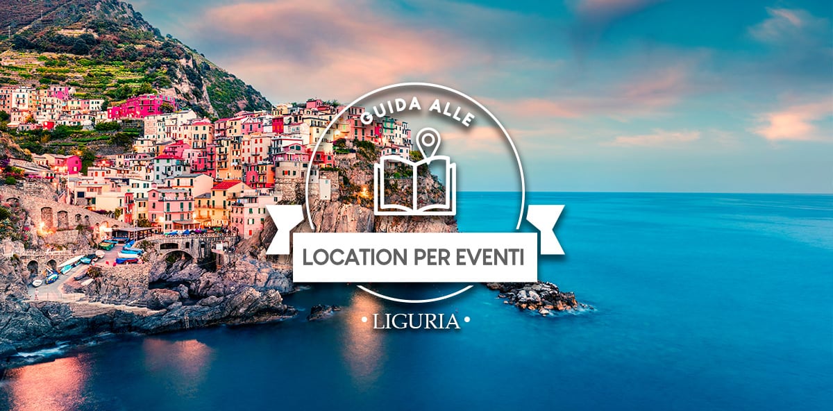 Le migliori location per eventi in Liguria