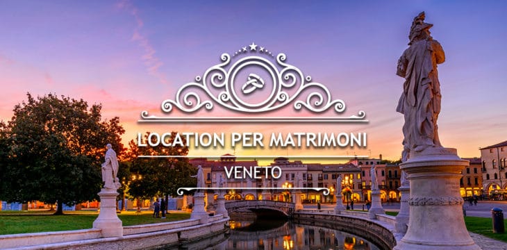 location-per-matrimoni-veneto Location per matrimoni in Veneto