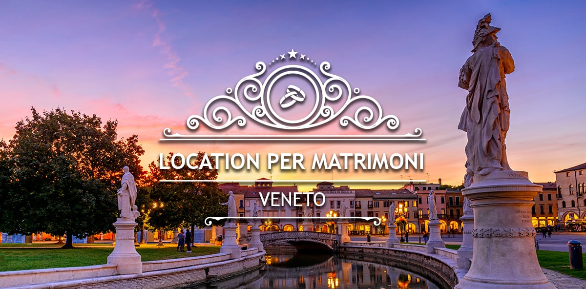 Location per matrimoni in Veneto