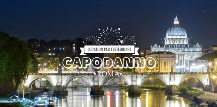 capodanno-roma Capodanno a Roma: i migliori locali per festeggiare