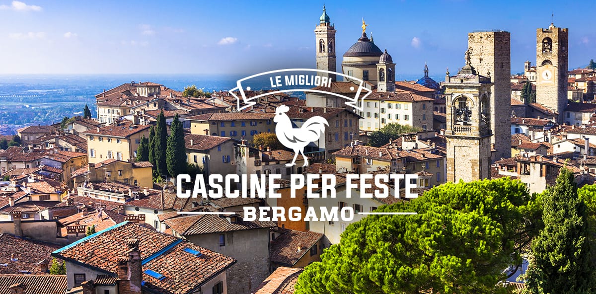 Cascine per feste a Bergamo