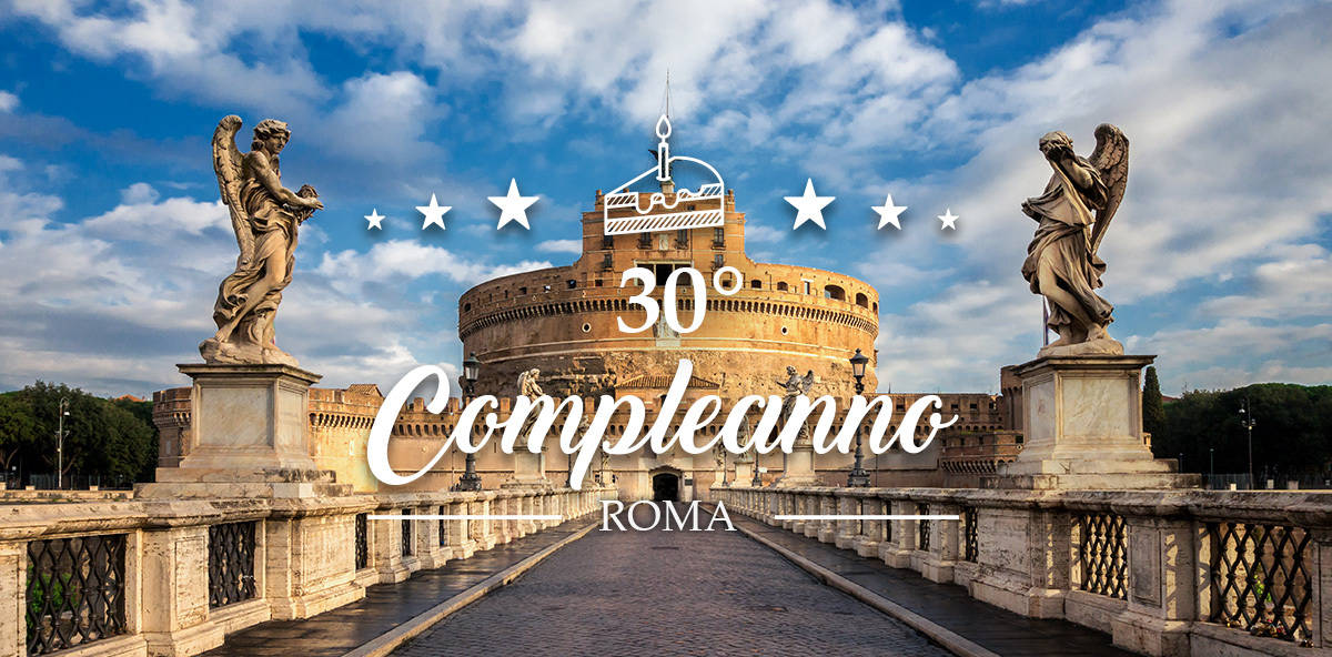 Festa di compleanno a Roma: i migliori locali per i 30 anni