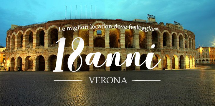 Locali per 18 compleanno a Verona