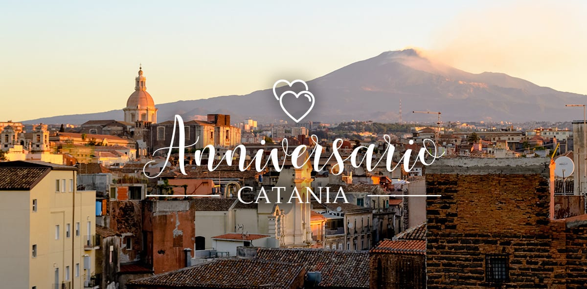 Anniversario a Catania: dove festeggiare