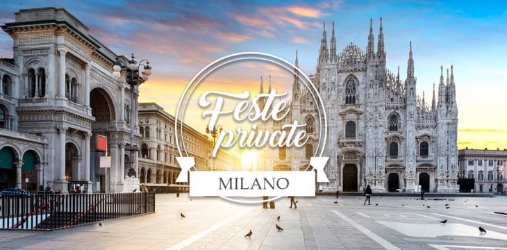 Feste private a Milano: le location top dove organizzarle