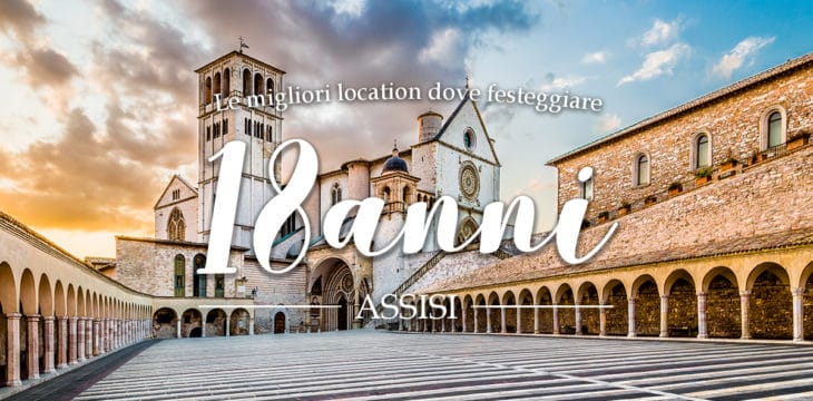 Diciottesimo ad Assisi Diciottesimo ad Assisi
