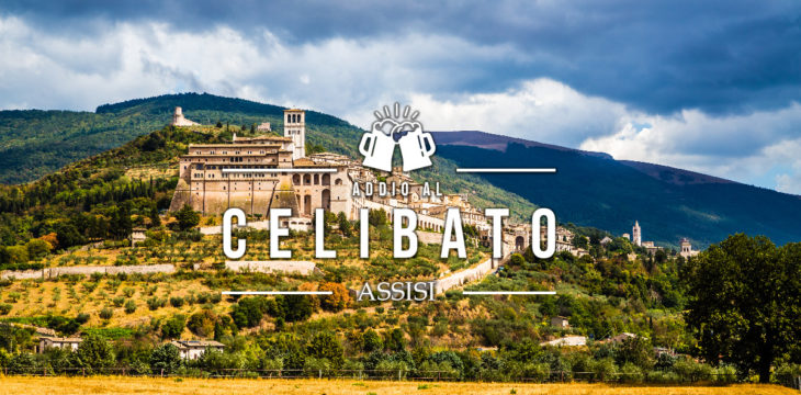 addio celibato assisi addio celibato assisi
