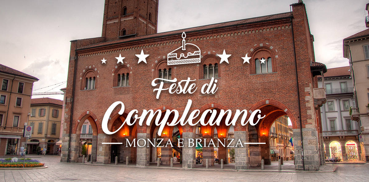 Compleanno a Monza e Brianza: I migliori locali per feste in zona