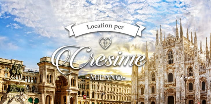 Location per cresima a Milano
