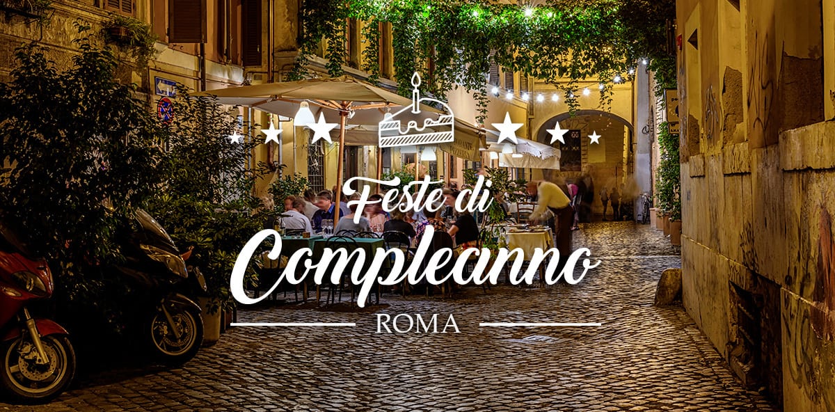 Locali per feste di compleanno a Roma