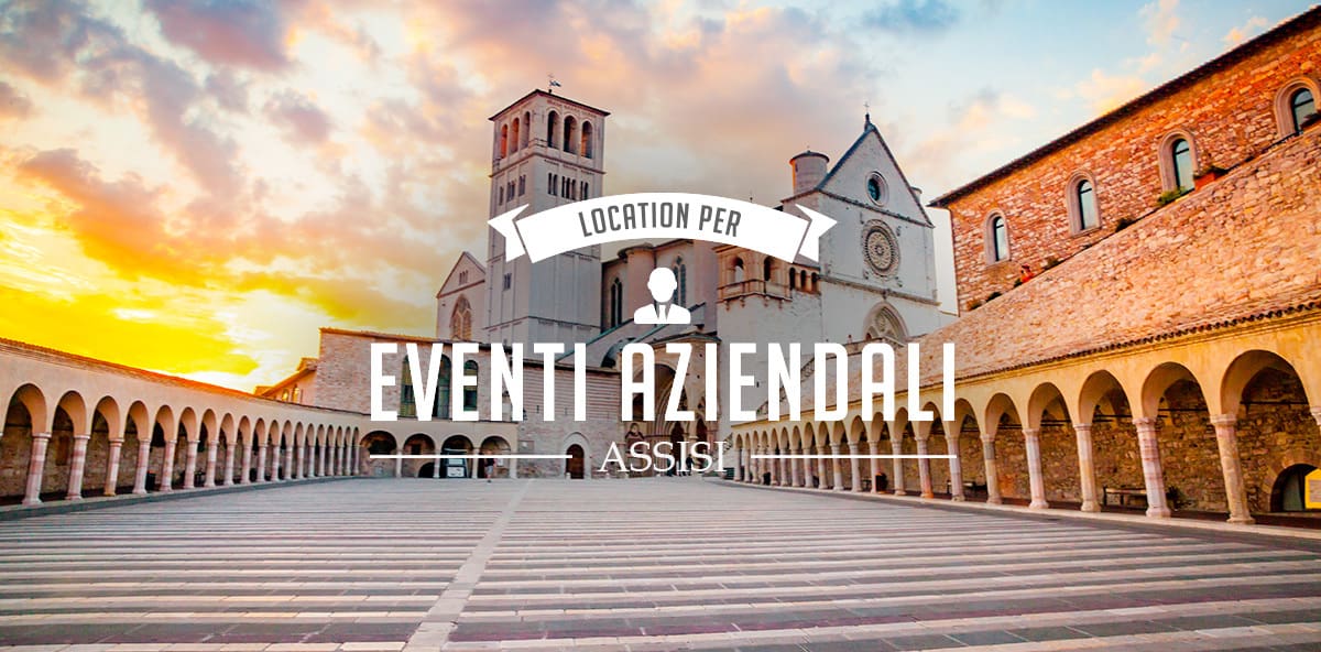 Location per eventi aziendali ad Assisi