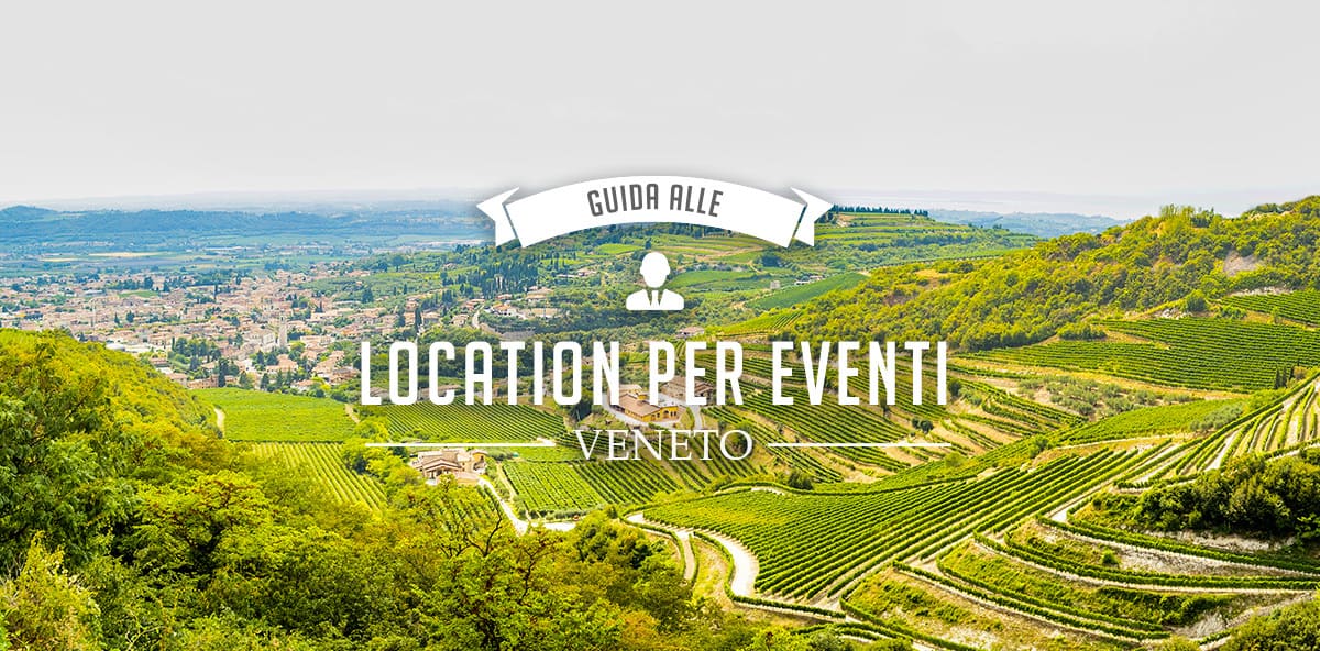 Location per eventi in Veneto: scopri le migliori
