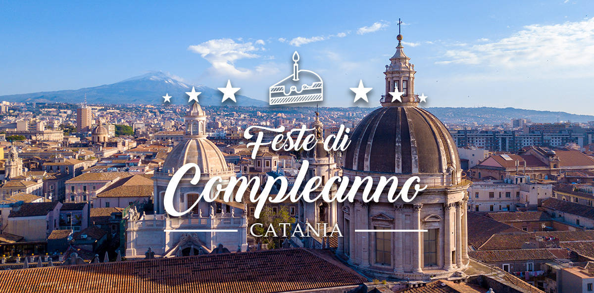 Location per feste di compleanno a Catania: le migliori