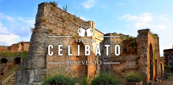 celibato a benevento Addio al celibato a Benevento: 10 location perfette