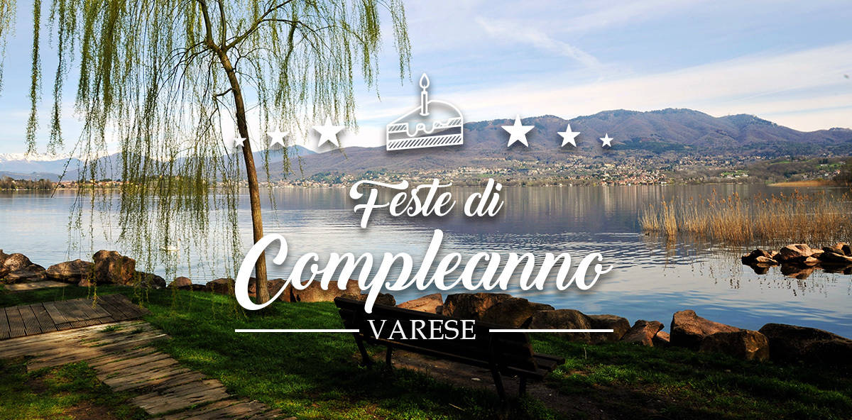 Locali per festeggiare il compleanno a Varese e provincia