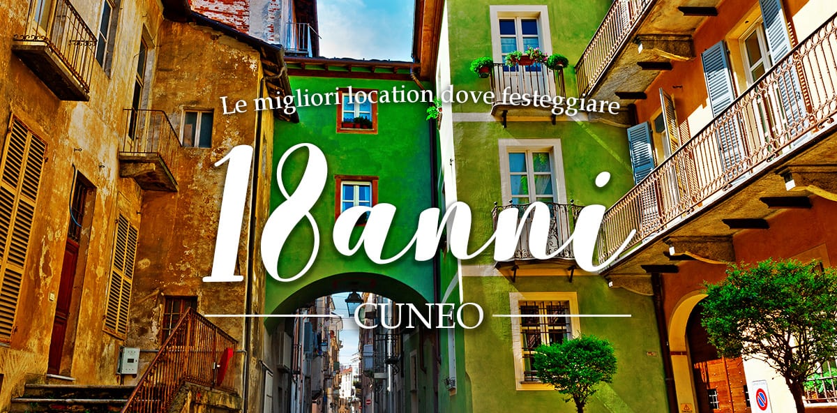 18 anni a Cuneo e provincia