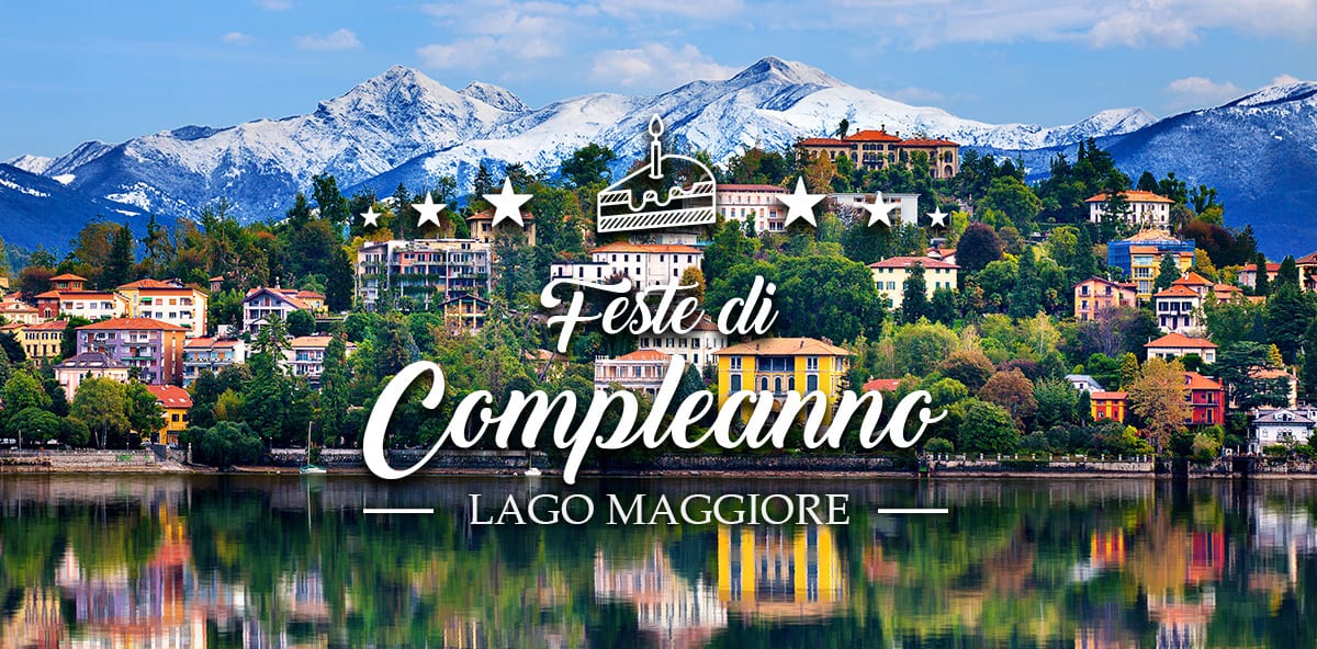 Compleanno sul Lago Maggiore