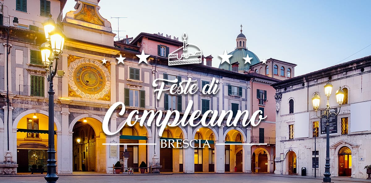 Compleanno a Brescia