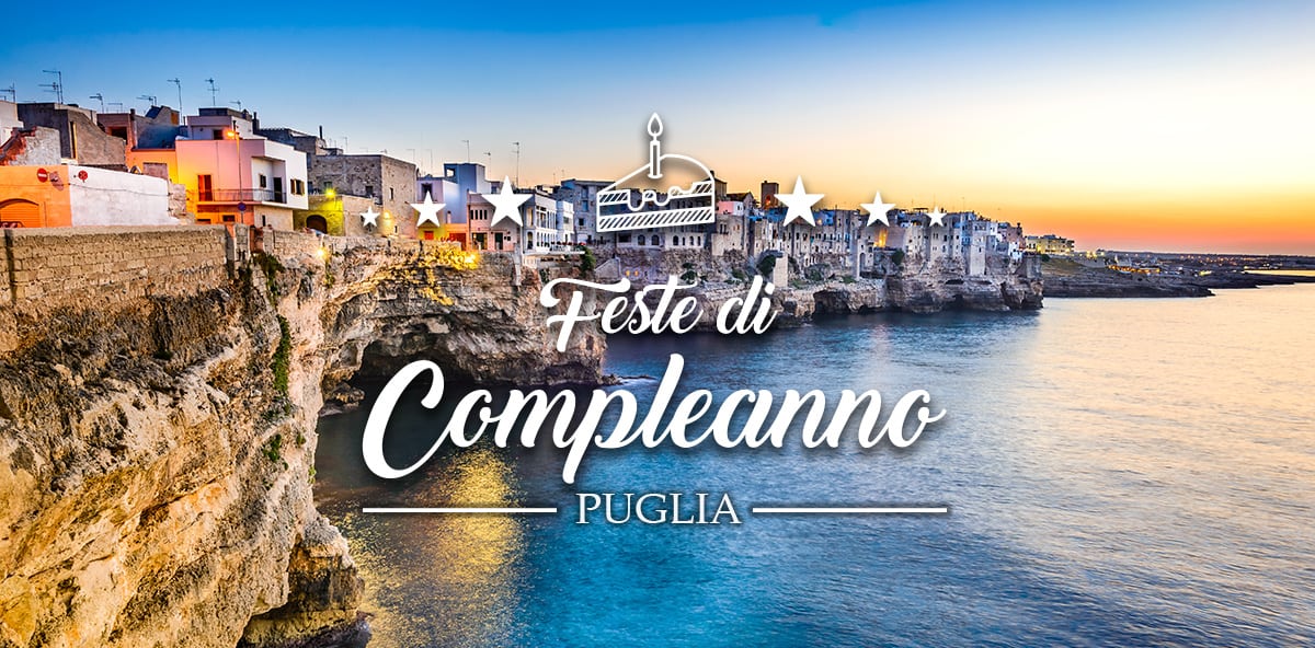 Compleanno in Puglia