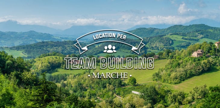 location-per-team-building-marche Team building nelle Marche
