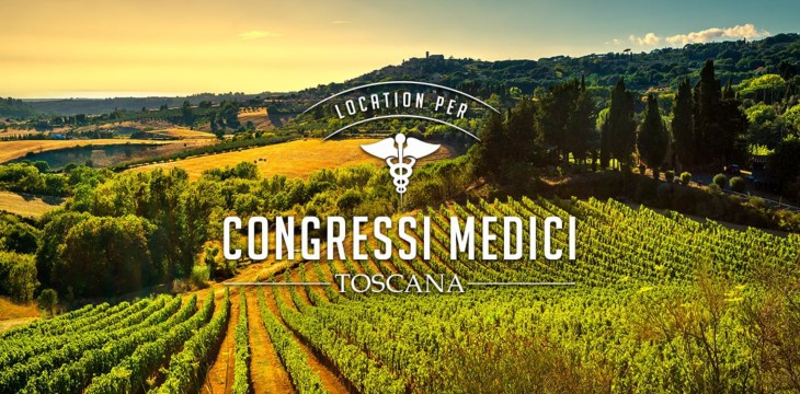 Location per Congressi Medici in Toscana