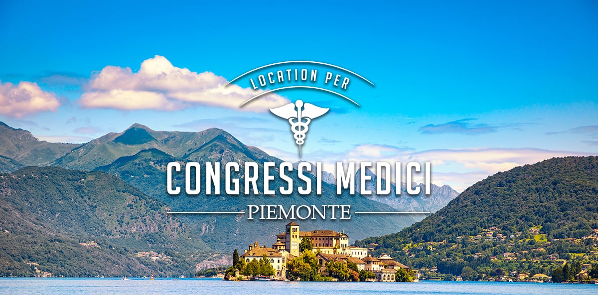 Location per congressi medici in Piemonte