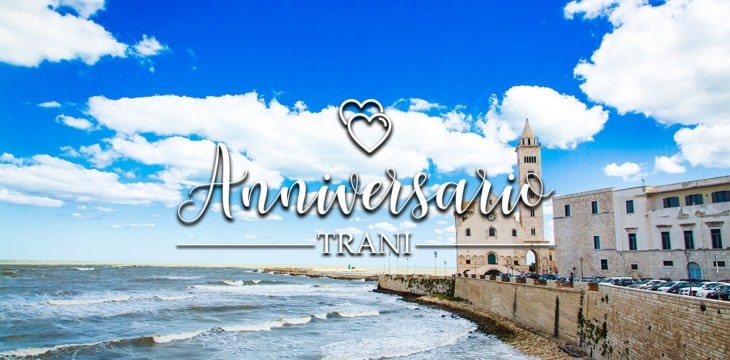 Anniversario a Trani