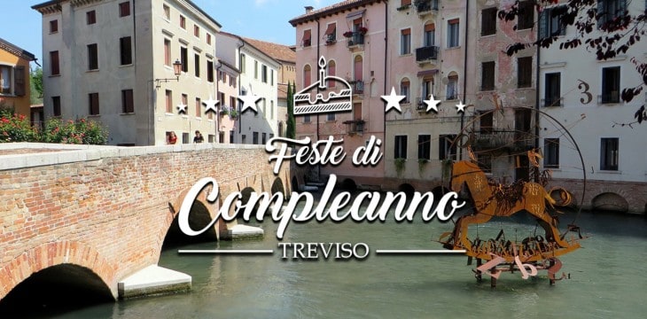 Compleanno a Treviso