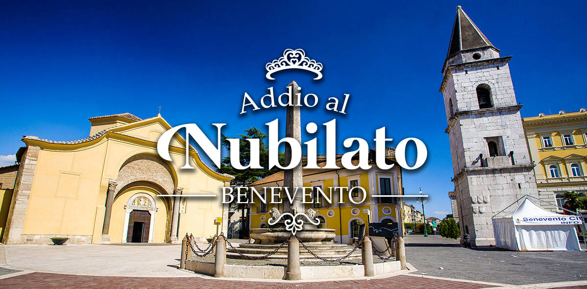 Addio al nubilato a Benevento