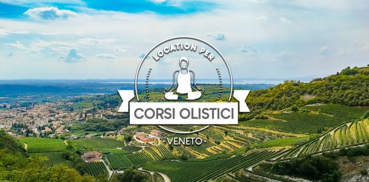 Corsi olistici in Veneto Corsi olistici in Veneto