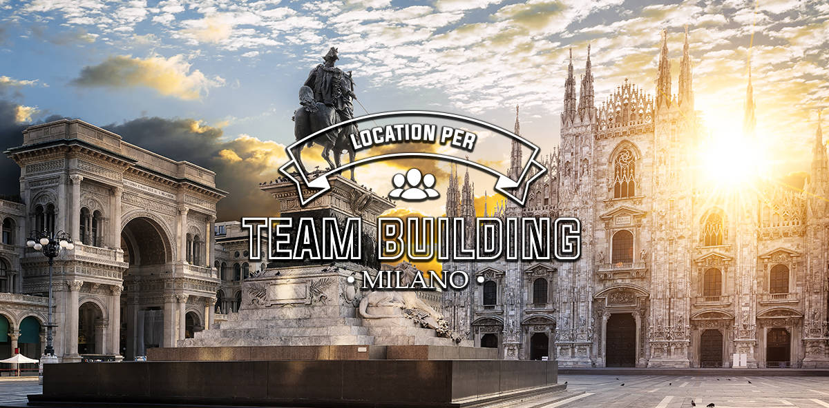 Team Building a Milano: le migliori location