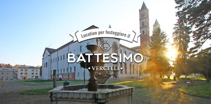 Battesimo a Vercelli Battesimo a Vercelli