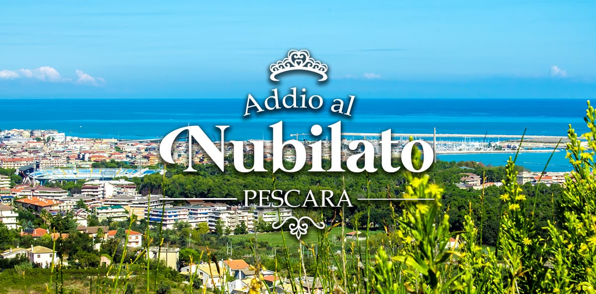 Addio al nubilato a Pescara