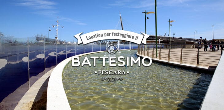 Battesimo a Pescara Battesimo a Pescara