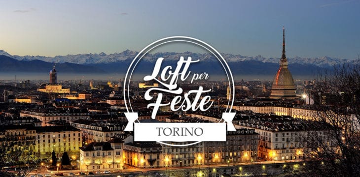 Loft per feste a Torino