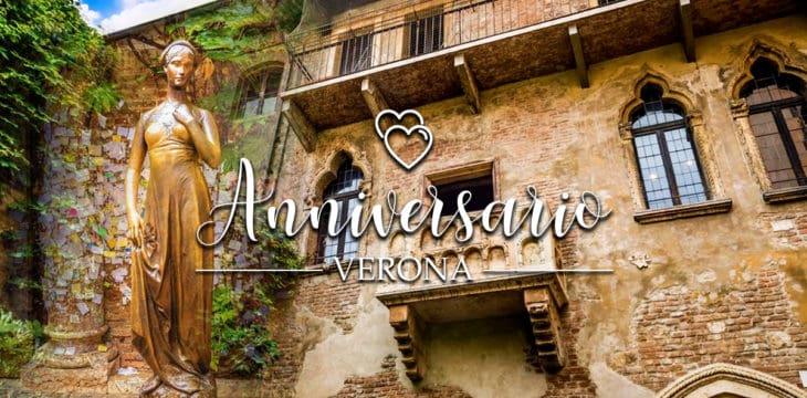 Anniversario a Verona Anniversario a Verona