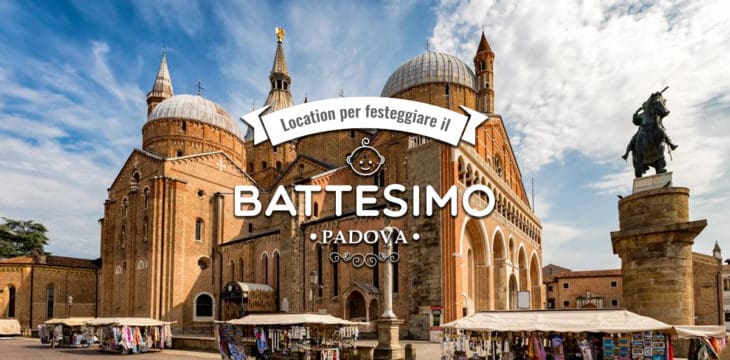 Battesimo a Padova Battesimo a Padova
