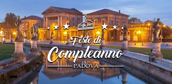 Compleanno a Padova