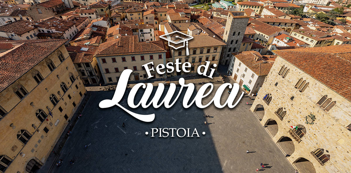 Festa di Laurea a Pistoia e provincia