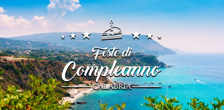 Compleanno in Calabria Compleanno in Calabria