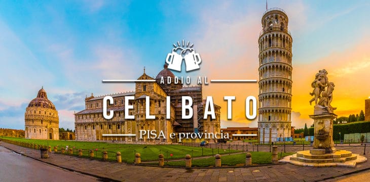 Addio al celibato a Pisa Addio al celibato a Pisa