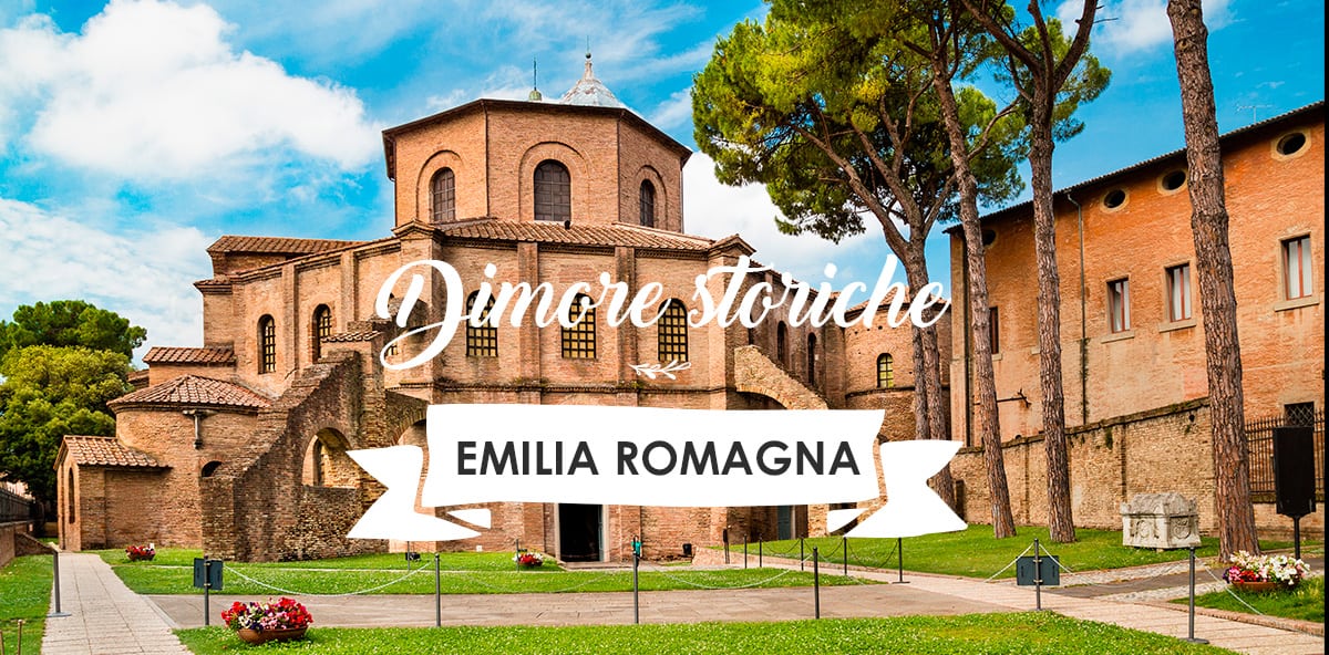 Dimore storiche in Emilia Romagna