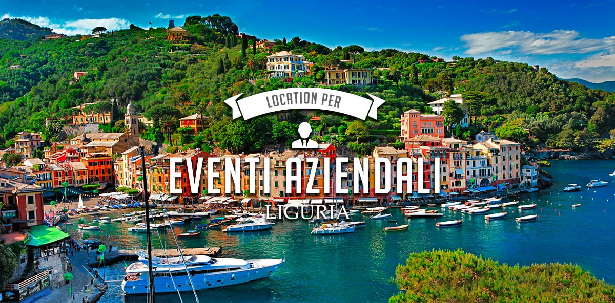 Eventi aziendali in Liguria: le migliori location