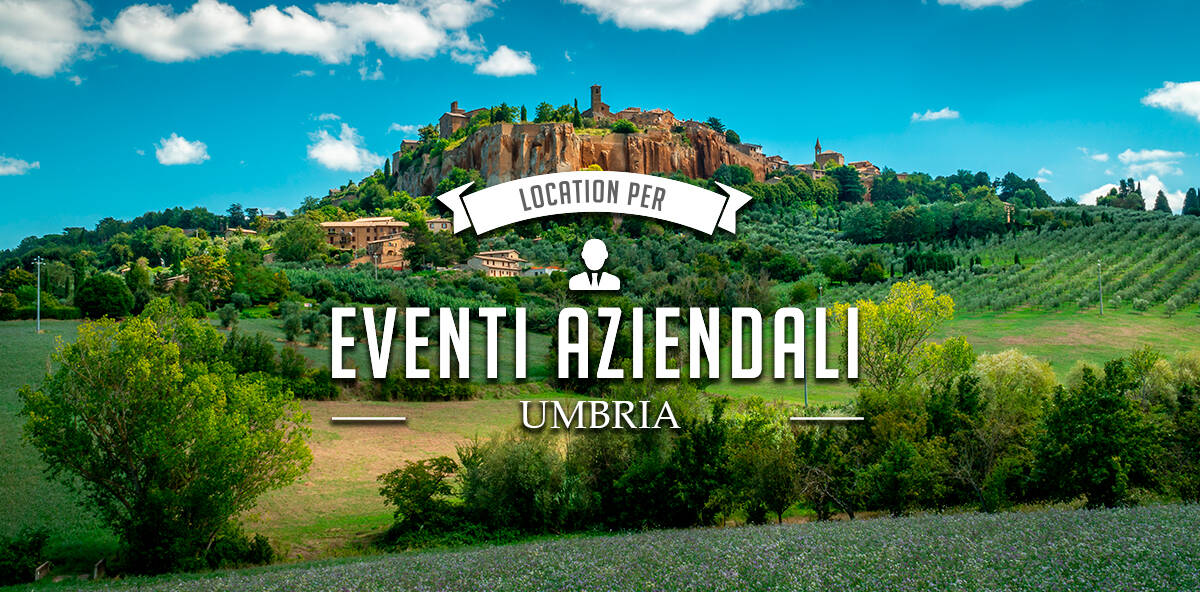 Location per eventi aziendali in Umbria