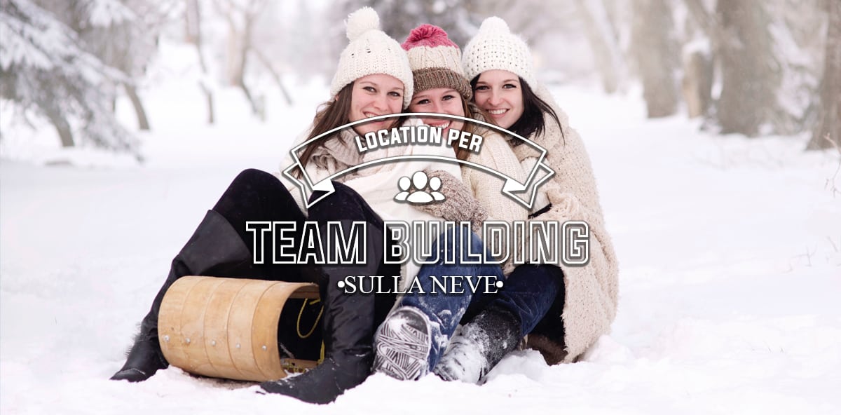 Location per team building sulla neve